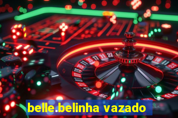 belle.belinha vazado